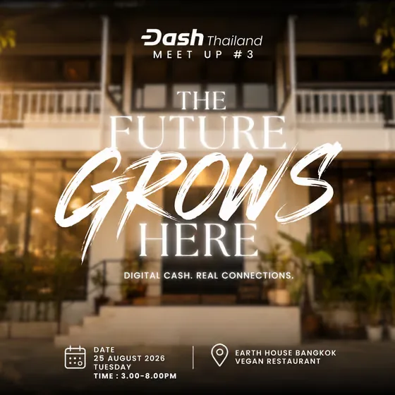 Dash Thailand Meetup number 3 poster at Earth House Bangkok