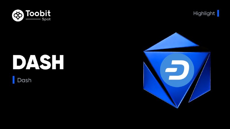 DASH spot listing announcement from Toobit